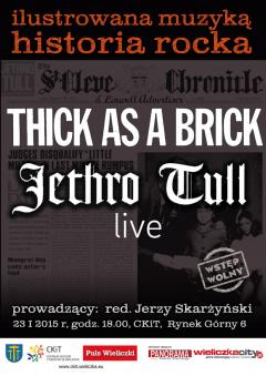 ILUSTROWANA MUZYKĄ HISTORIA ROCKA: Jethro Tull live „Thick as a brick”