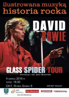 Ilustrowana Muzyką Historia Rocka: David Bowie „Glass Spider Tour”