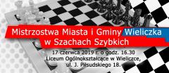 Mistrzostwa Miasta i Gminy Wieliczka w Szachach Szybkich