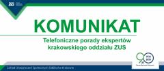 Telefoniczne porady ekspertów krakowskiego Oddziału ZUS
