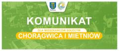 Komunikat dla mieszkańców sołectw Chorągwica i Mietniów