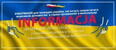 Informacja dla obywateli Ukrainy chcących skorzystać  z ewentualnej pomocy w zakresie  zakwaterowania na terenie Małopolski