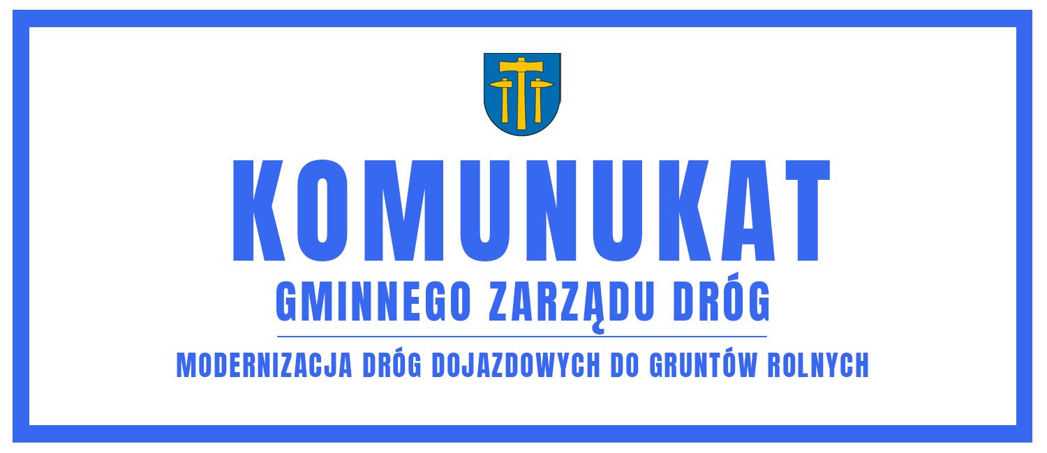 Modernizacja dróg dojazdowych do gruntów rolnych