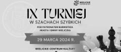 IX Turniej w Szachach Szybkich