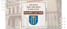 XVII sesja Rady Miejskiej w Wieliczce