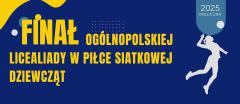 Ogólnopolska licealiada w piłce siatkowej w Wieliczce